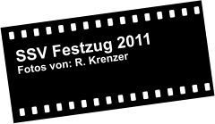 SSV Festzug 2011 Fotos von: R. Krenzer